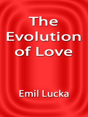 cover image of The Evolution of Love